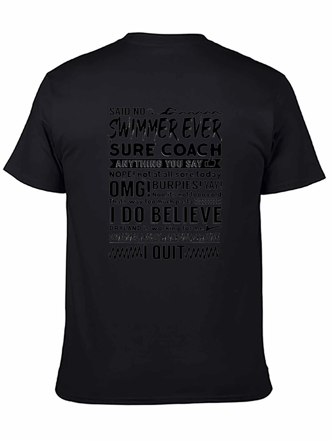 Funny Swimmer T-Shirt - I Quit