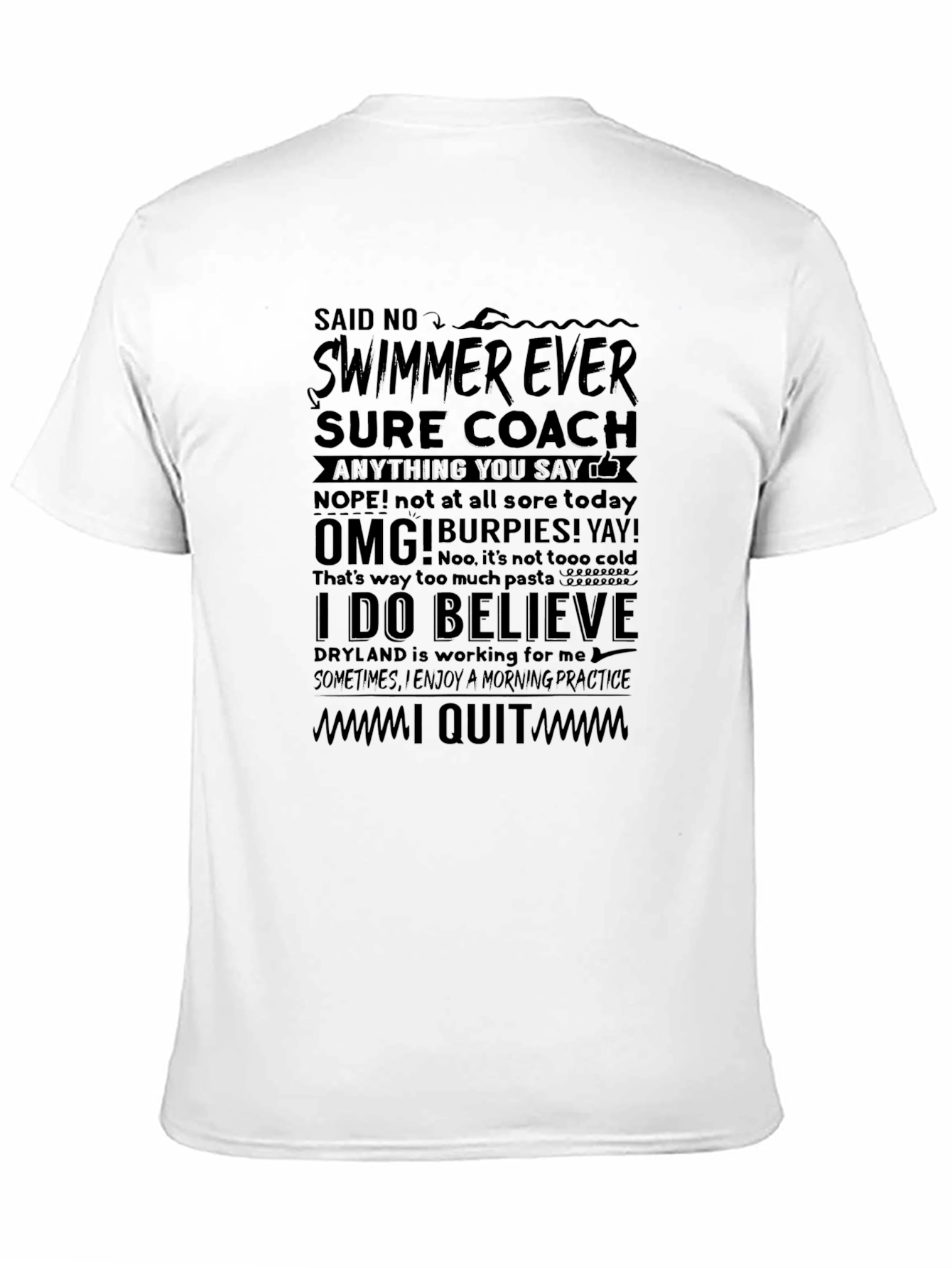 Funny Swimmer T-Shirt - I Quit