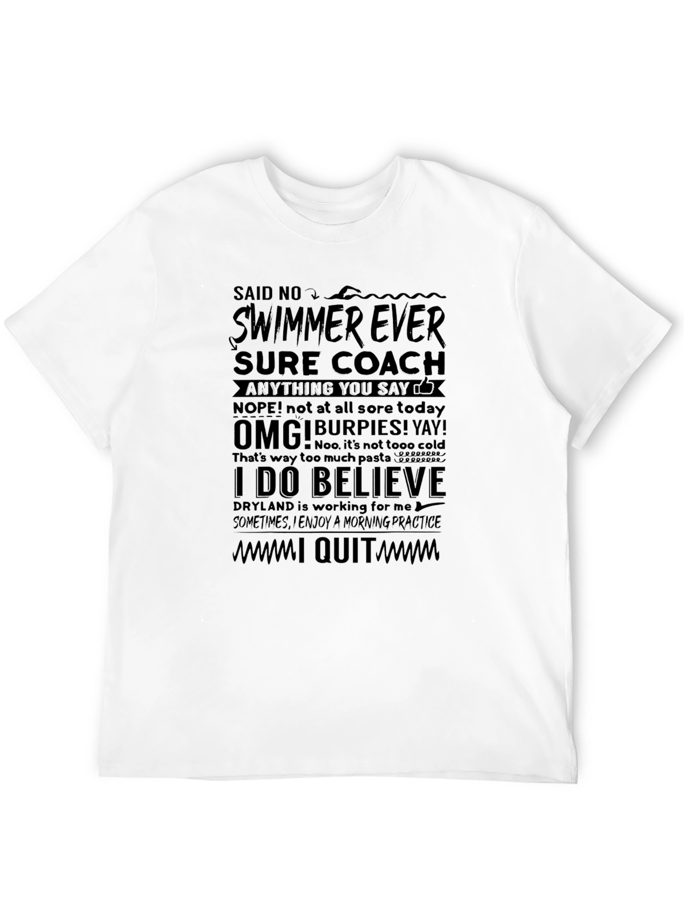 Funny Swimmer T-Shirt - I Quit