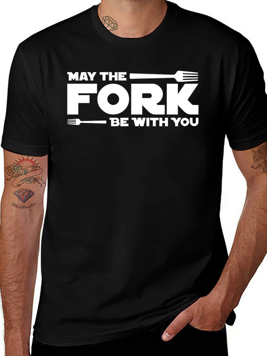 May the Fork Be With You - Funny Graphic T-Shirt