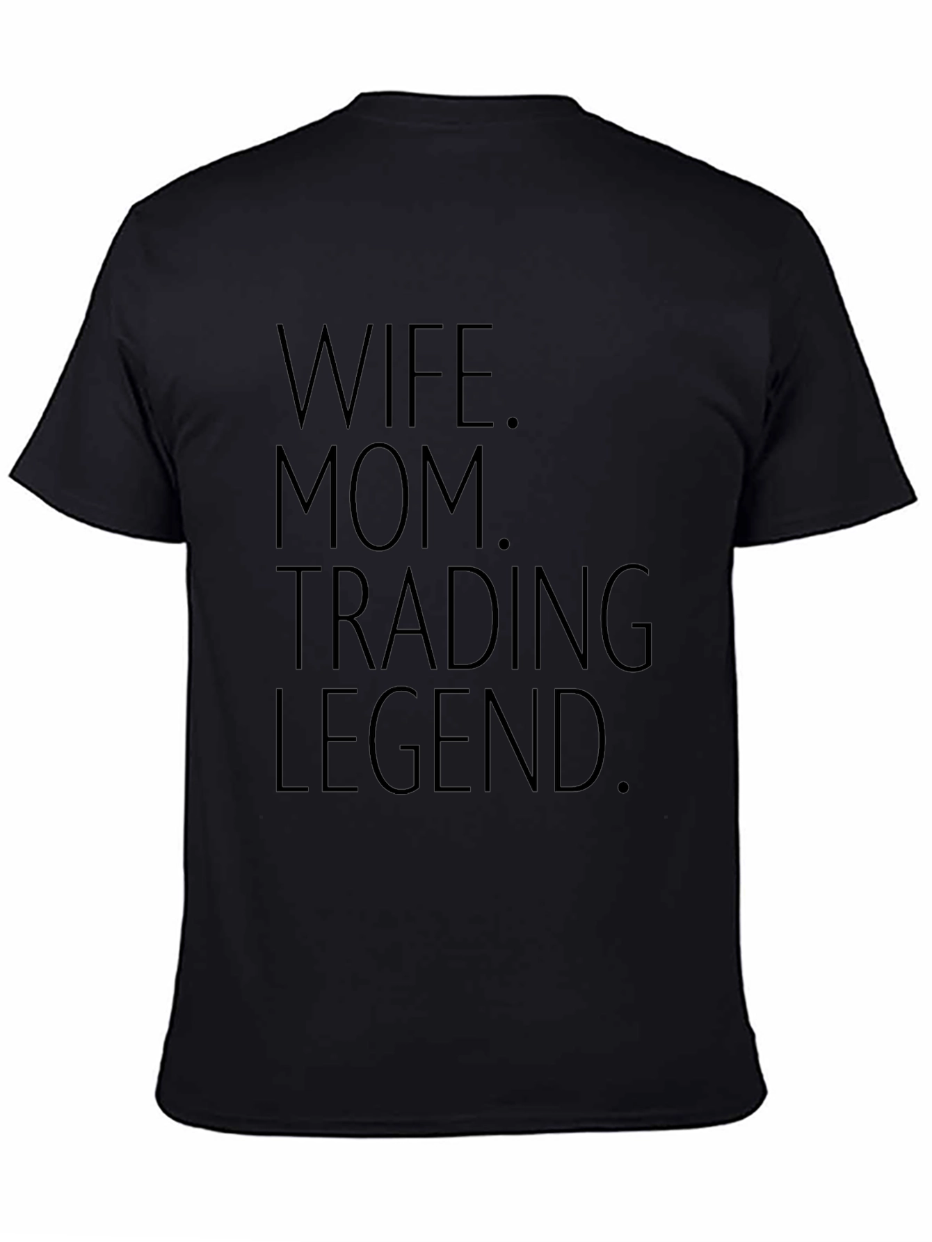 Wife Mom Trading Legend Graphic Tee