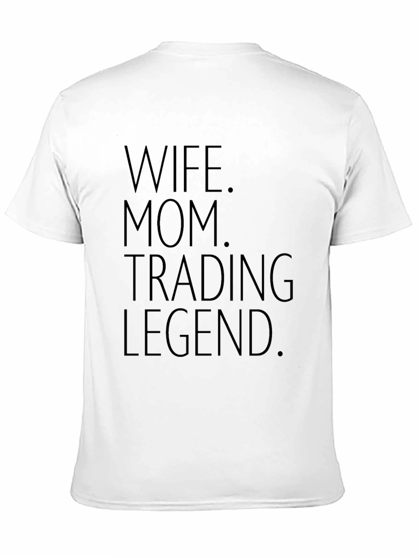Wife Mom Trading Legend Graphic Tee