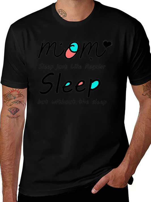 Funny Mom Sleep Graphic T-Shirt - Black