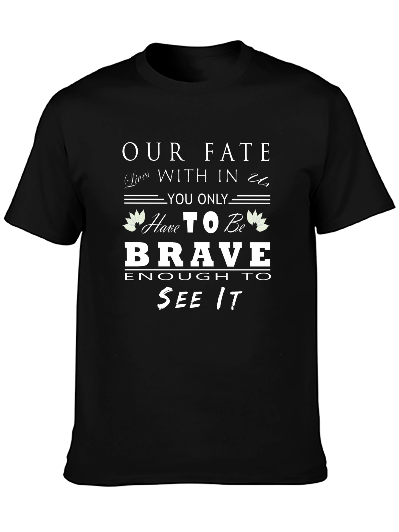 Brave Fate Graphic T-Shirt