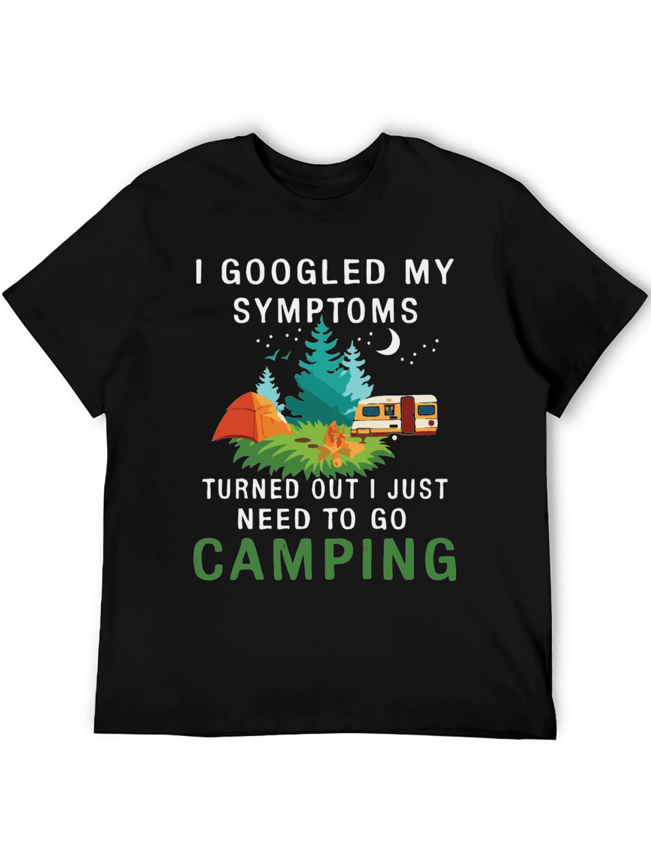 Camping Symptom T-Shirt - Googled Camping Fix
