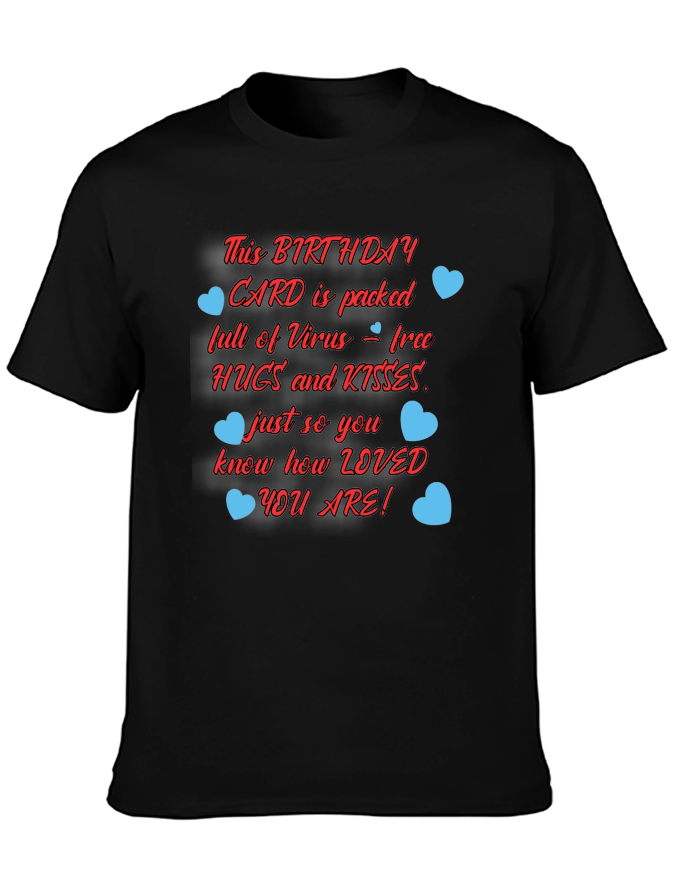 Birthday Card Hugs & Kisses Graphic T-Shirt