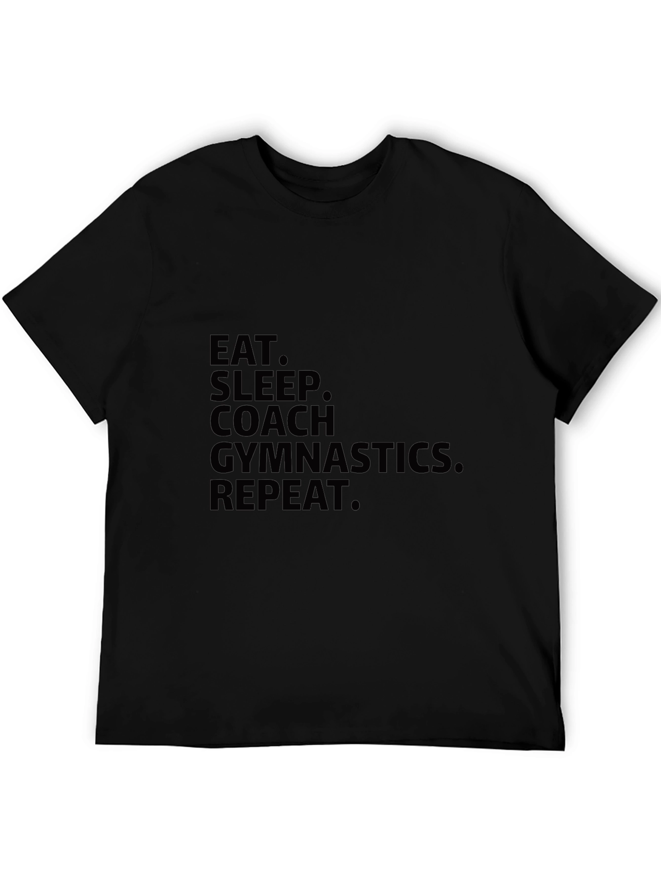Eat Sleep Coach Gymnastics Repeat T-Shirt