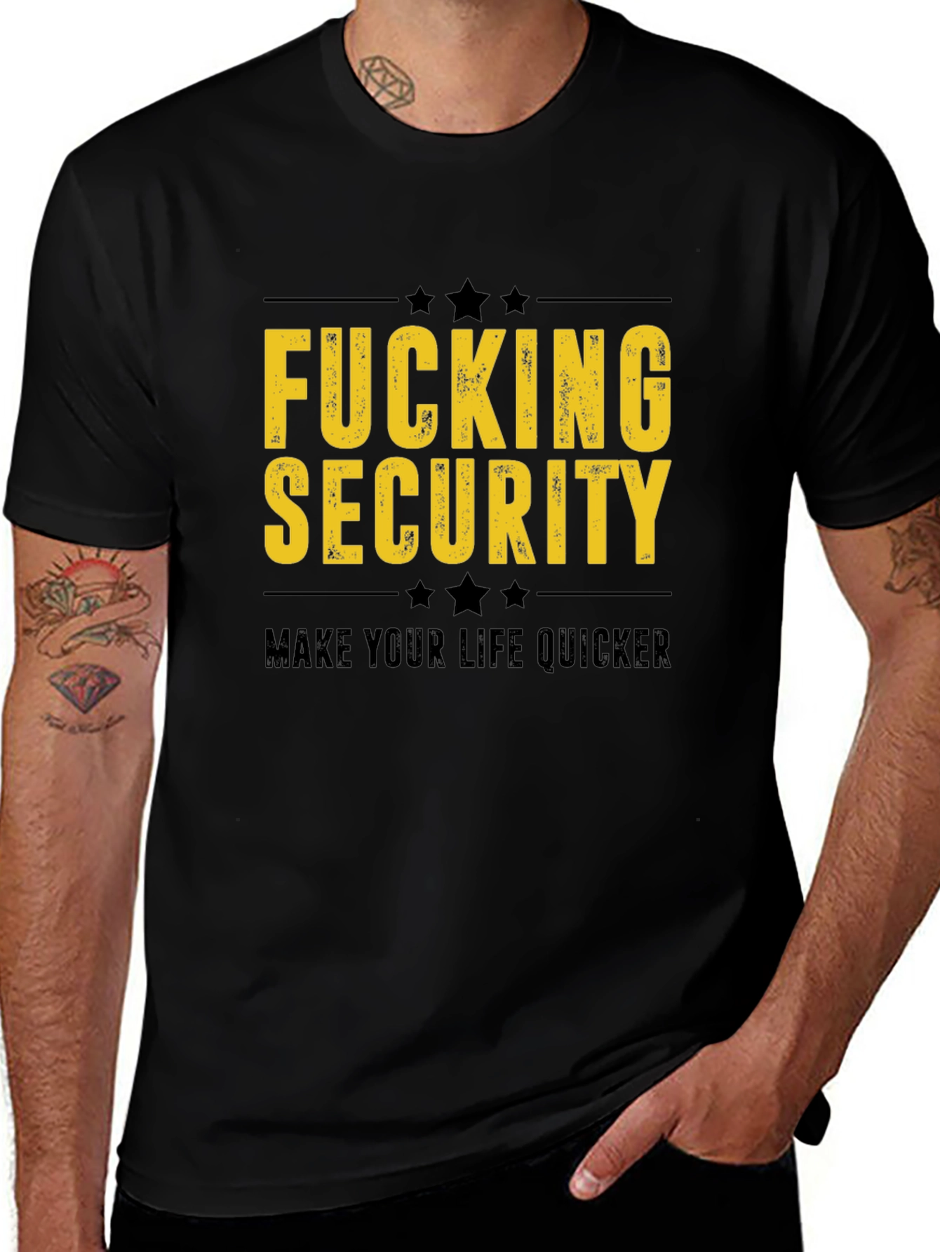 Fucking Security T-Shirt - Make Life Quicker