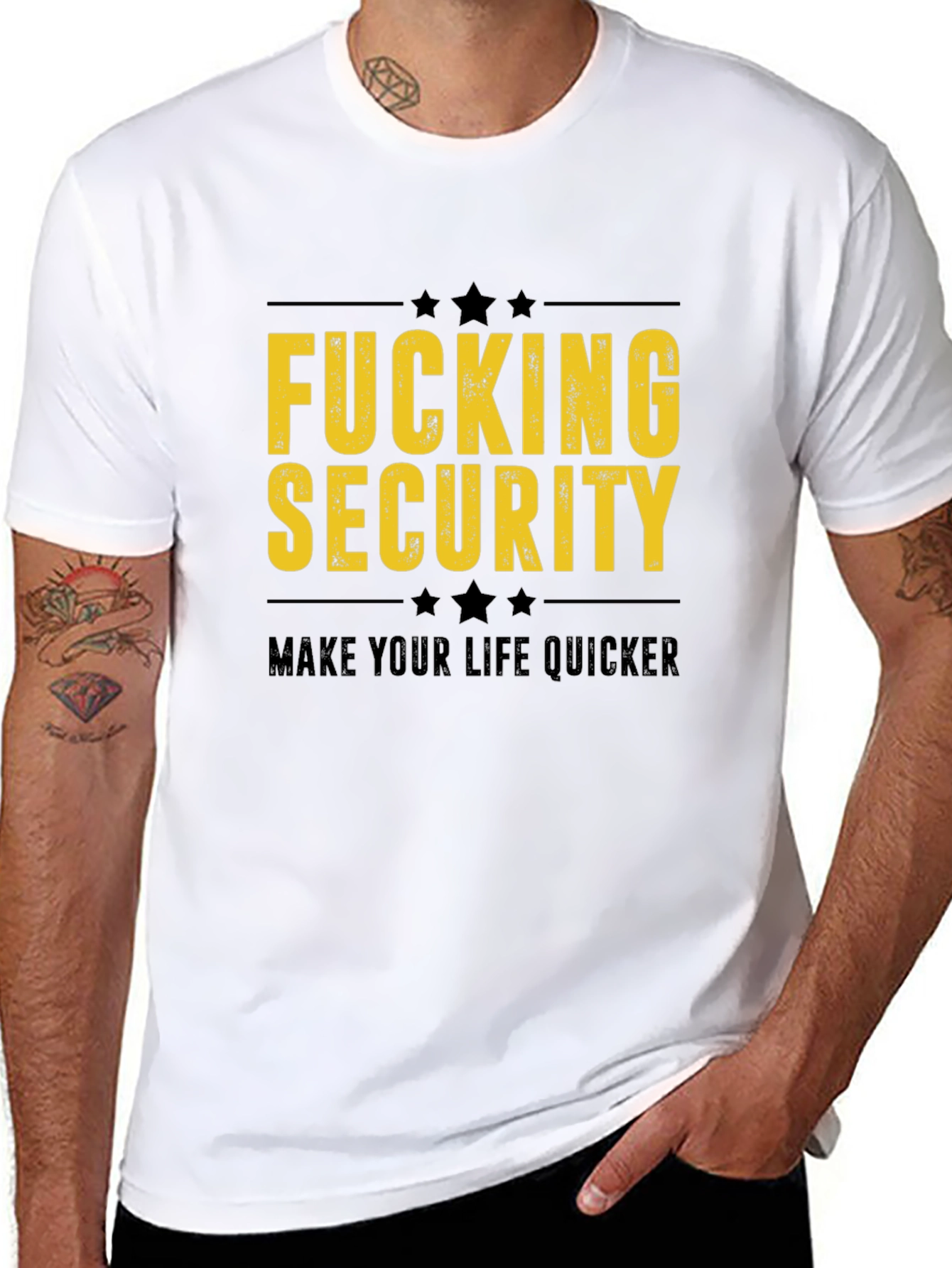 Fucking Security T-Shirt - Make Life Quicker