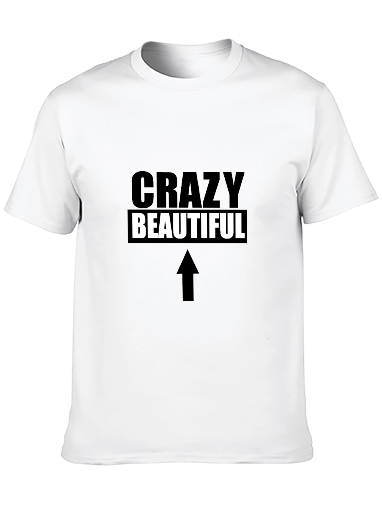 Crazy Beautiful Graphic T-Shirt - Unisex Black Tee