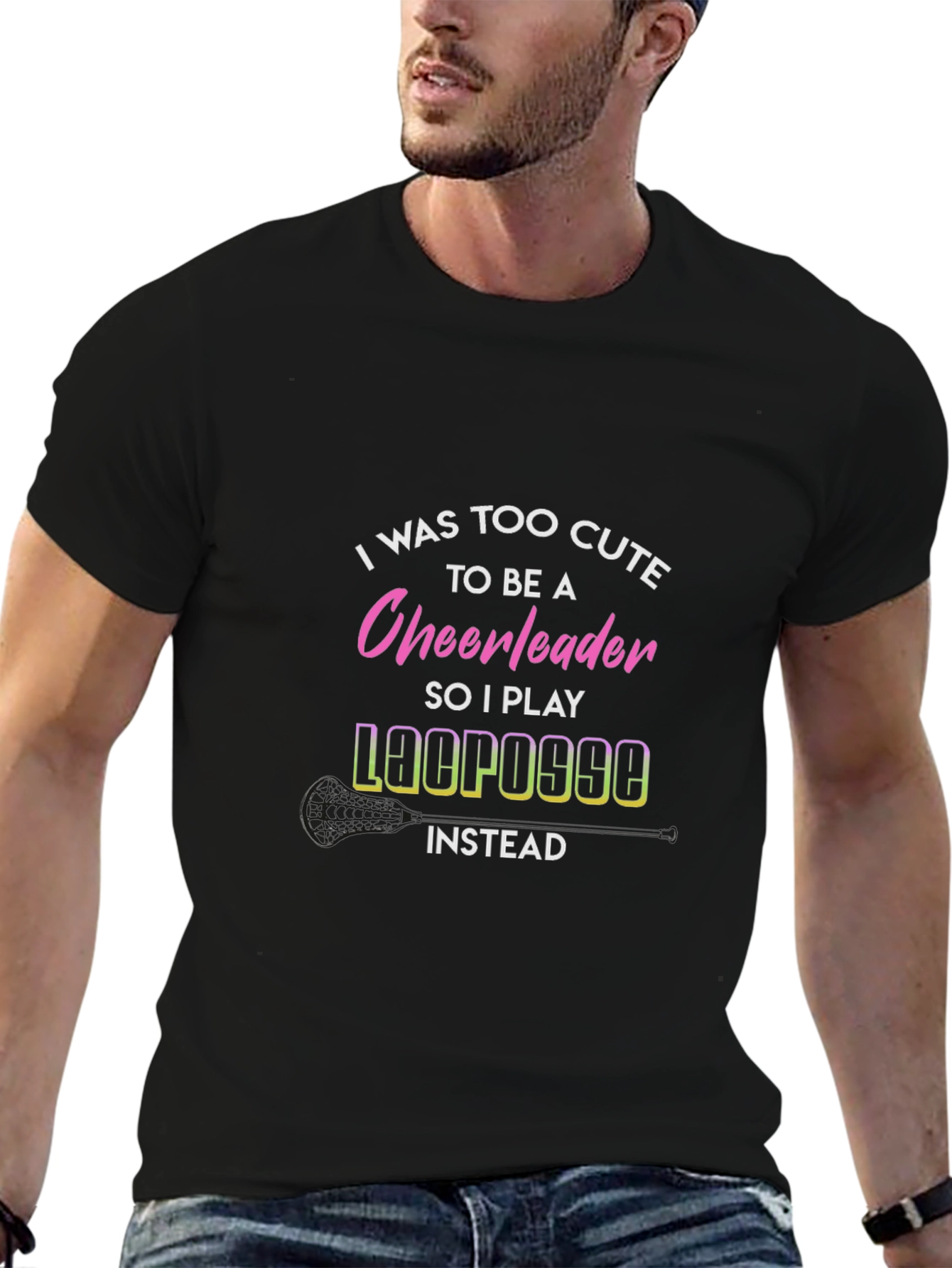 Funny Lacrosse T-Shirt: Too Cute for Cheerleading