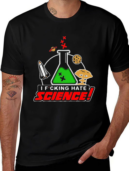 I Hate Science Black T-Shirt Funny Graphic Tee