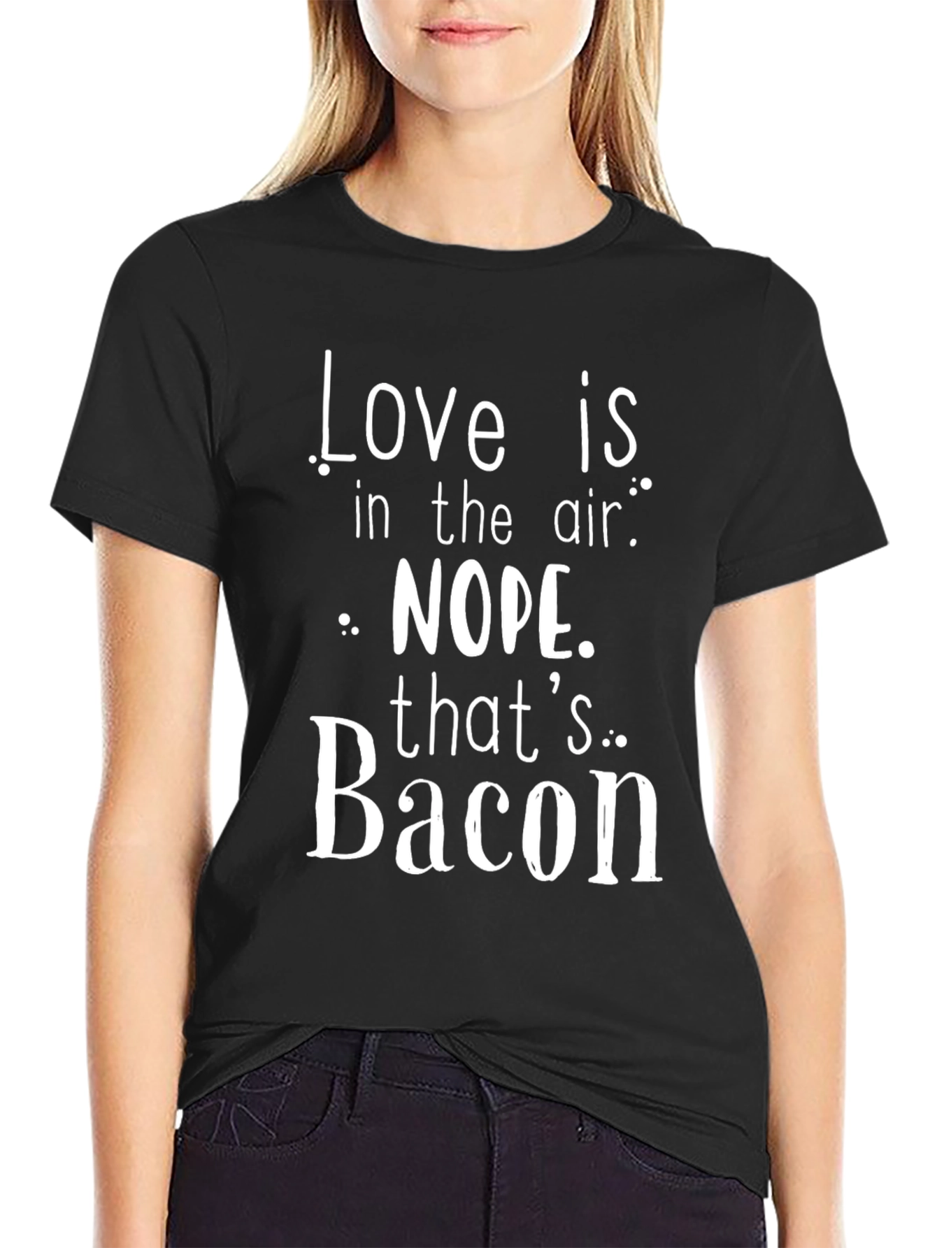 Love Is In The Air? Bacon T-Shirt
