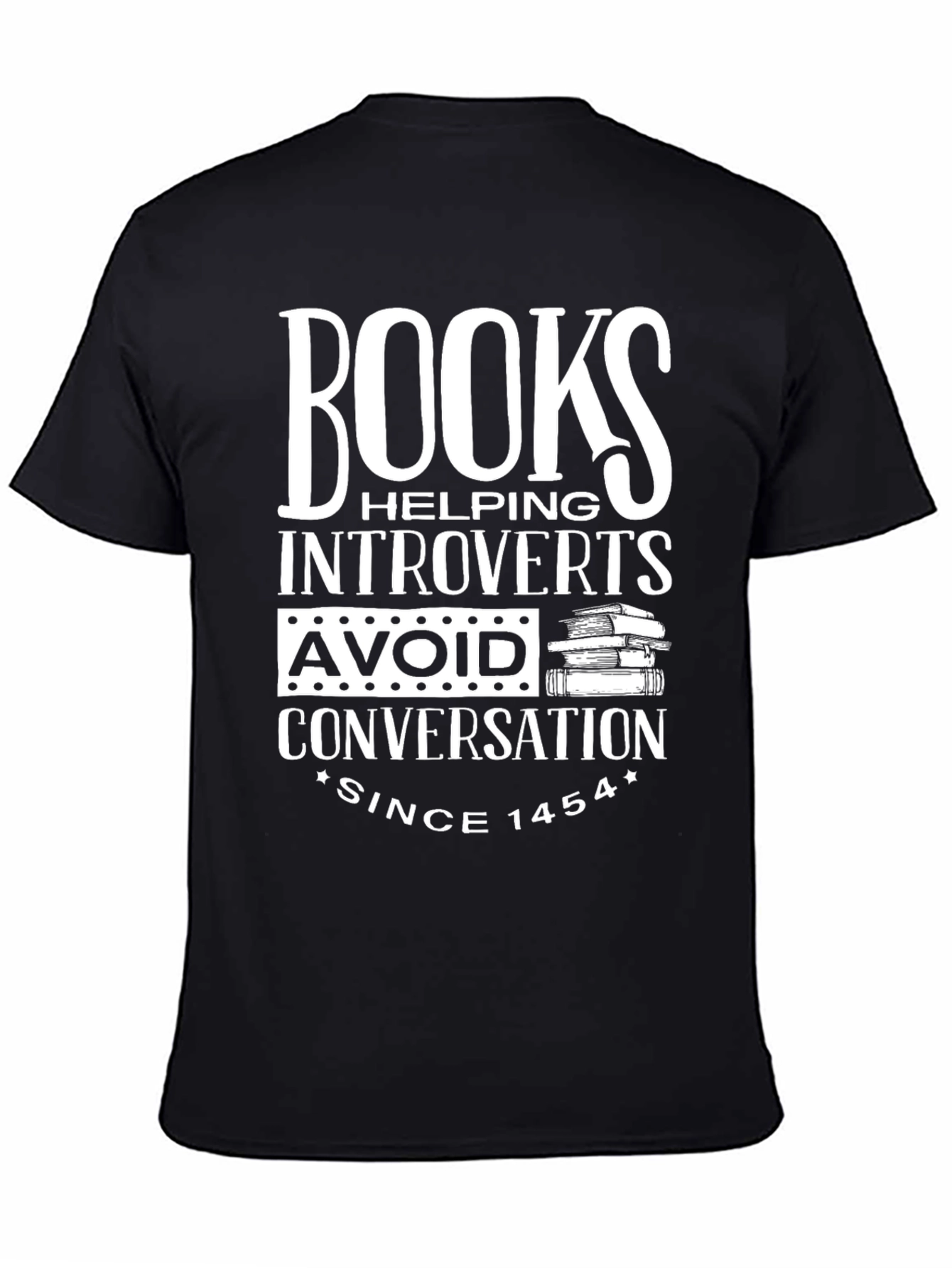 Books Introverts T-Shirt Avoid Conversation Since 1454