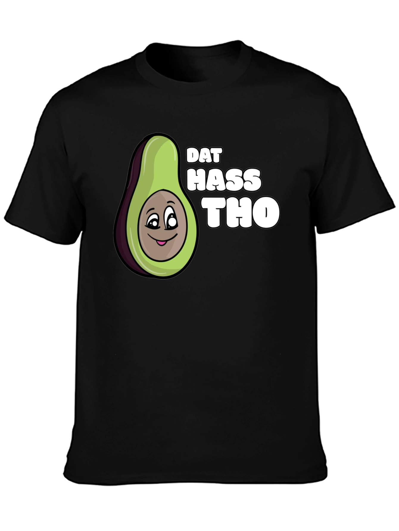 Dat Hass Tho Avocado Black T-Shirt Funny Tee