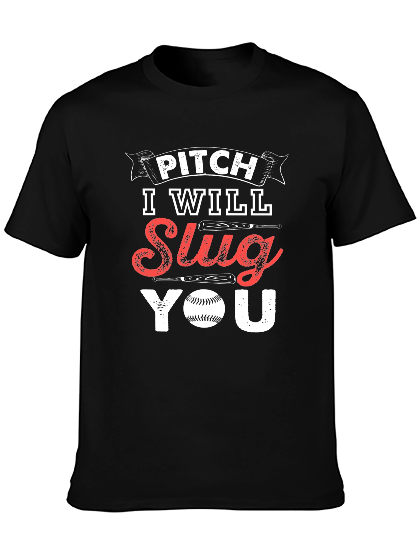 Pitch I Will Slug You Baseball T-Shirt