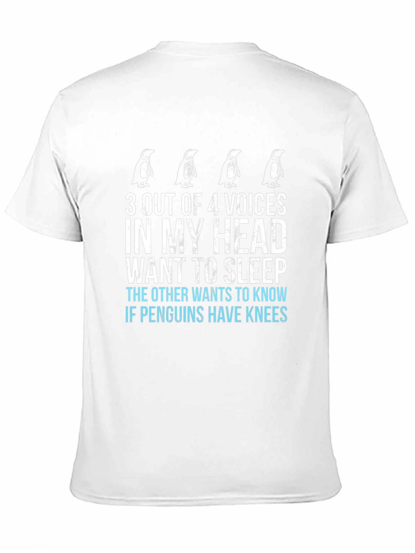 Penguin Voices T-Shirt - Funny Graphic Tee