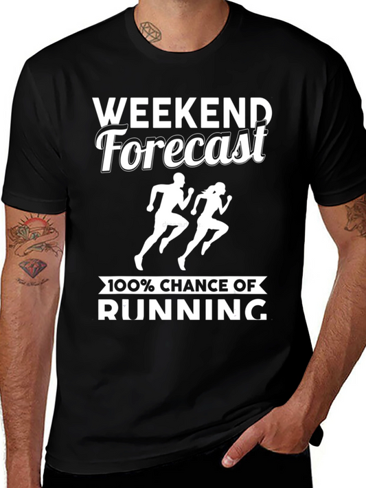 Weekend Running Forecast T-Shirt