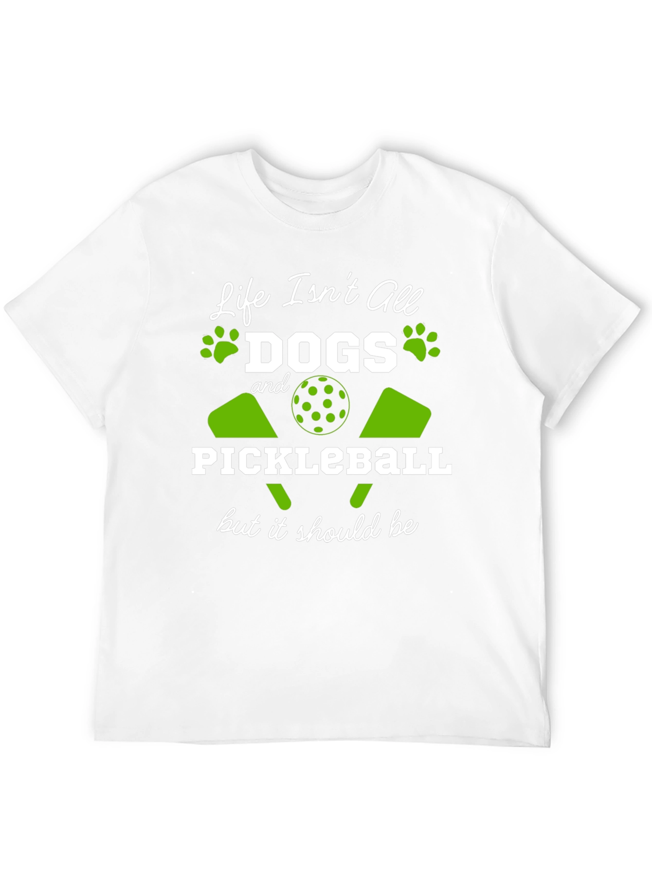 Life Isnt All Dogs & Pickleball Black Graphic Tee