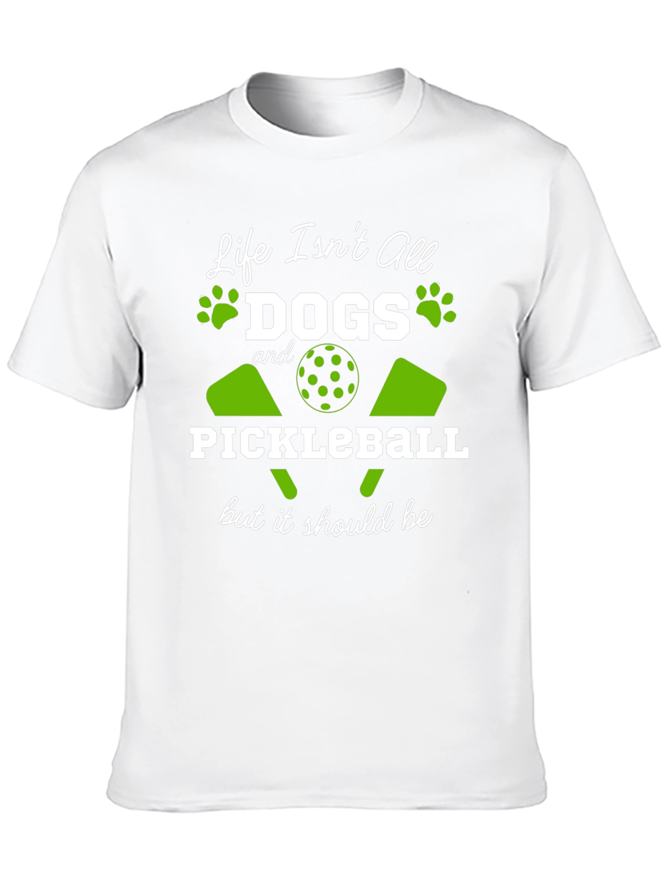 Life Isnt All Dogs & Pickleball Black Graphic Tee