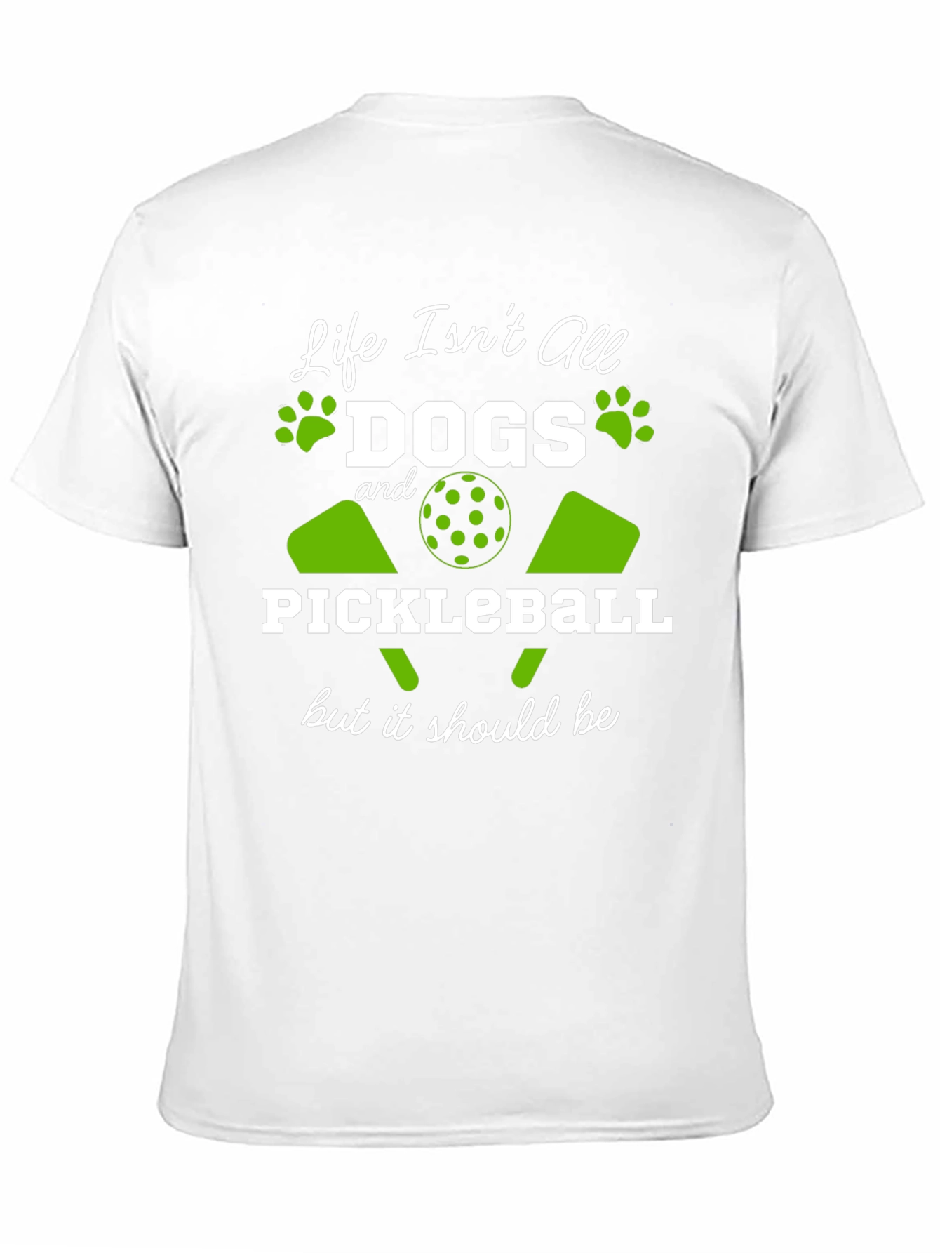 Life Isnt All Dogs & Pickleball Black Graphic Tee