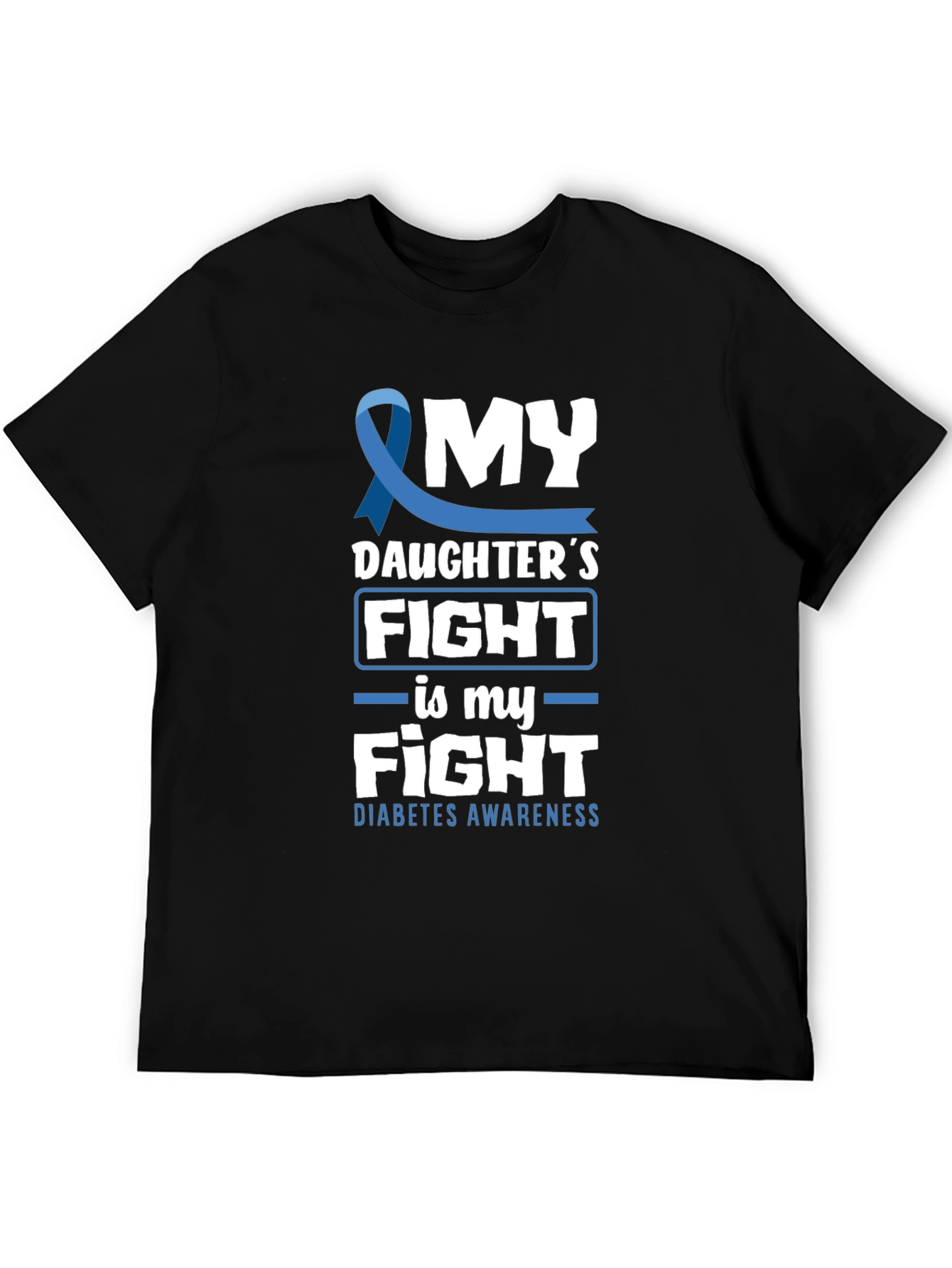 Diabetes Awareness T-Shirt: My Daughters Fight