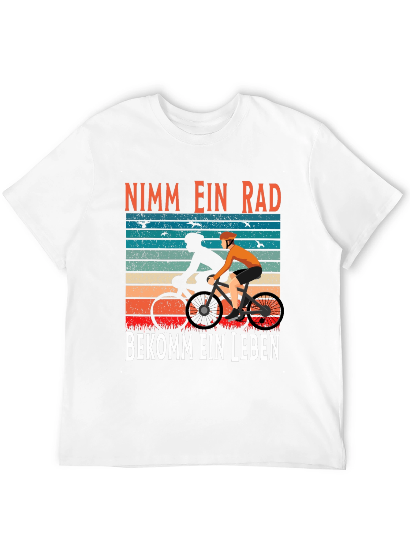 Nimm Ein Rad Bekomme Ein Leben Cycling T-Shirt