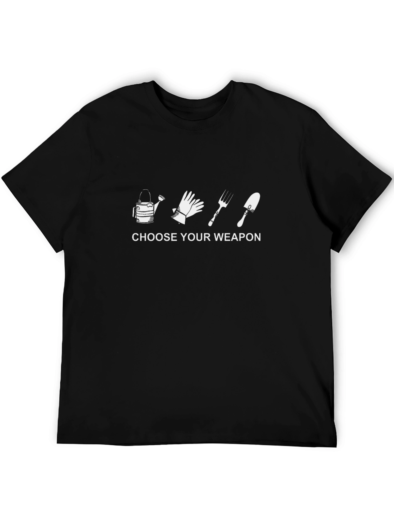 Choose Your Weapon Gardening T-Shirt