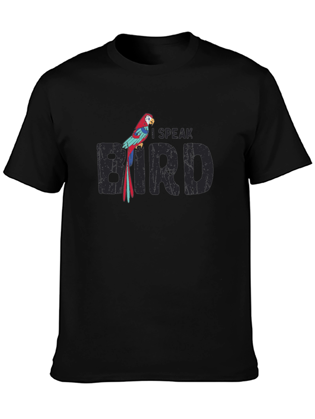I Speak Bird T-Shirt - Unique Parrot Design