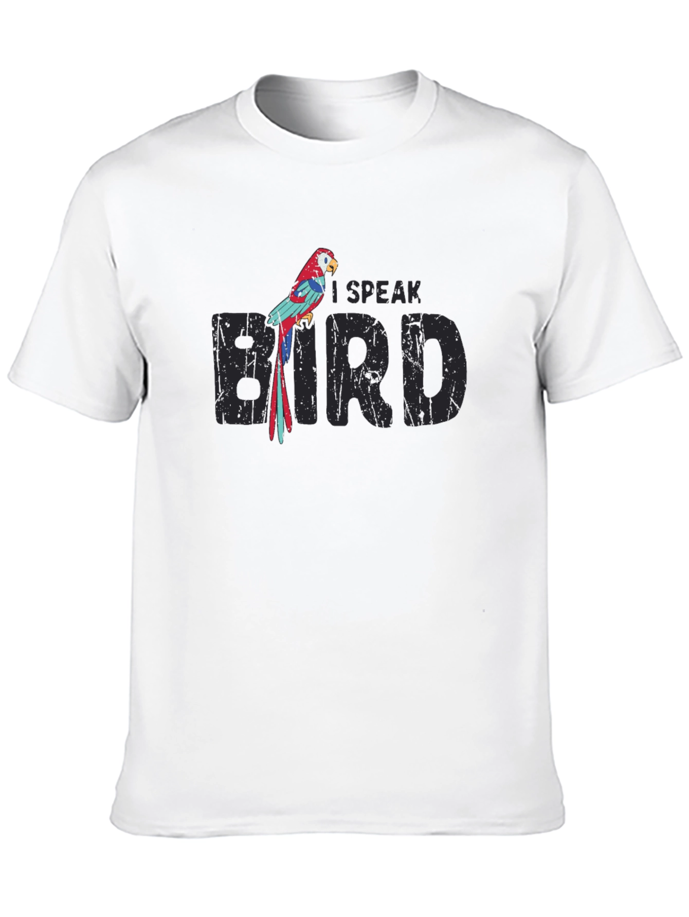 I Speak Bird T-Shirt - Unique Parrot Design