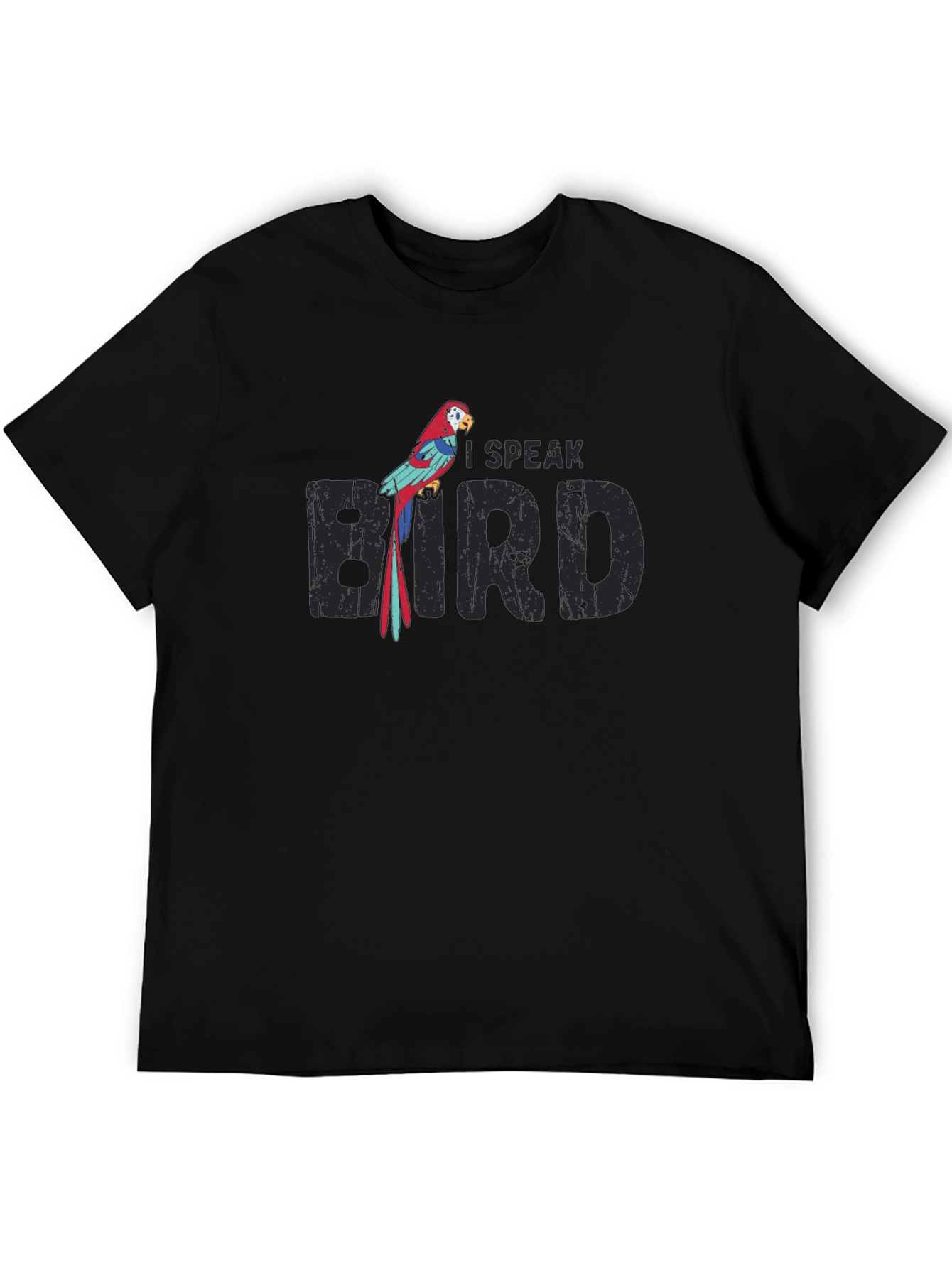 I Speak Bird T-Shirt - Unique Parrot Design