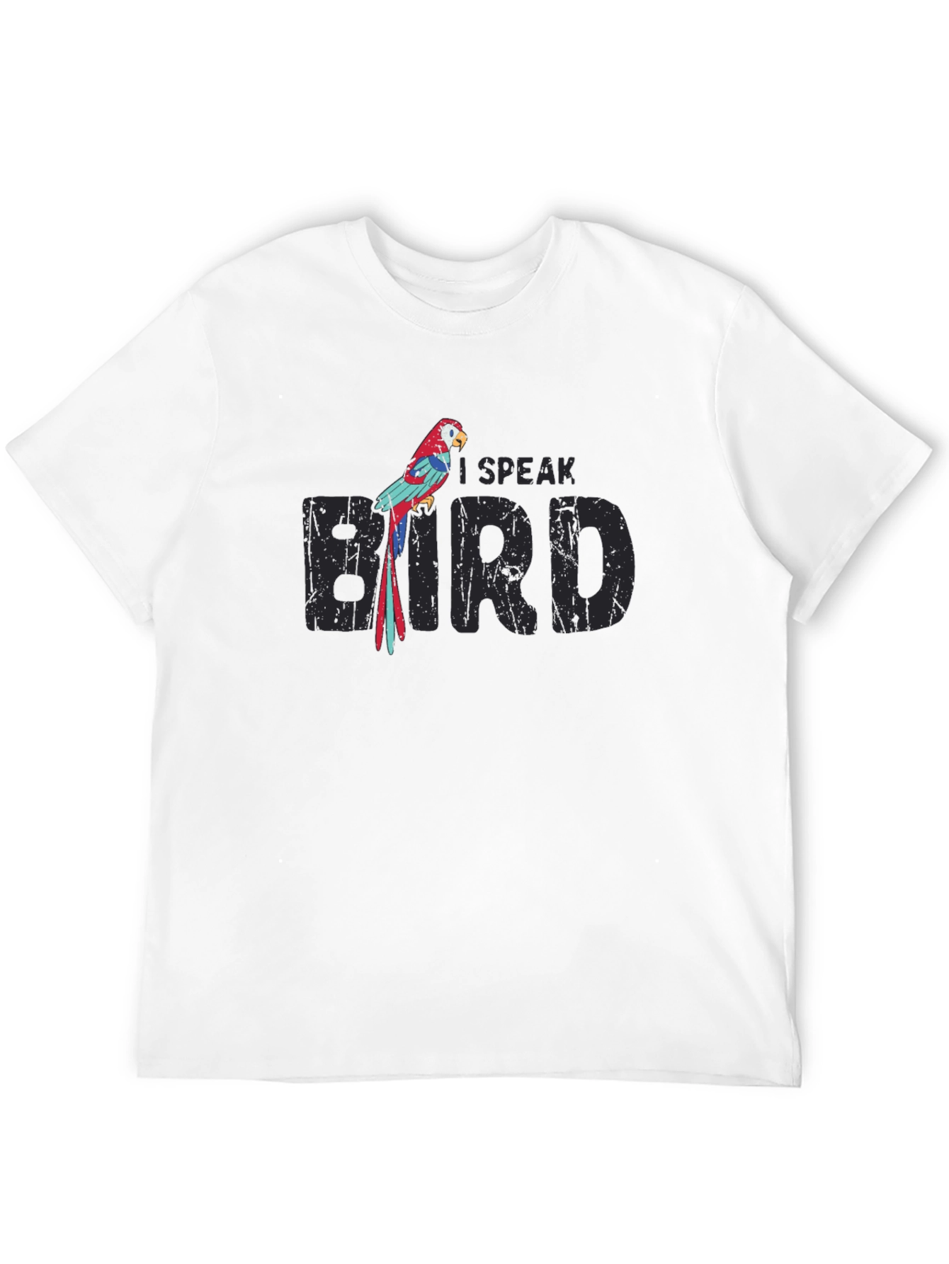 I Speak Bird T-Shirt - Unique Parrot Design