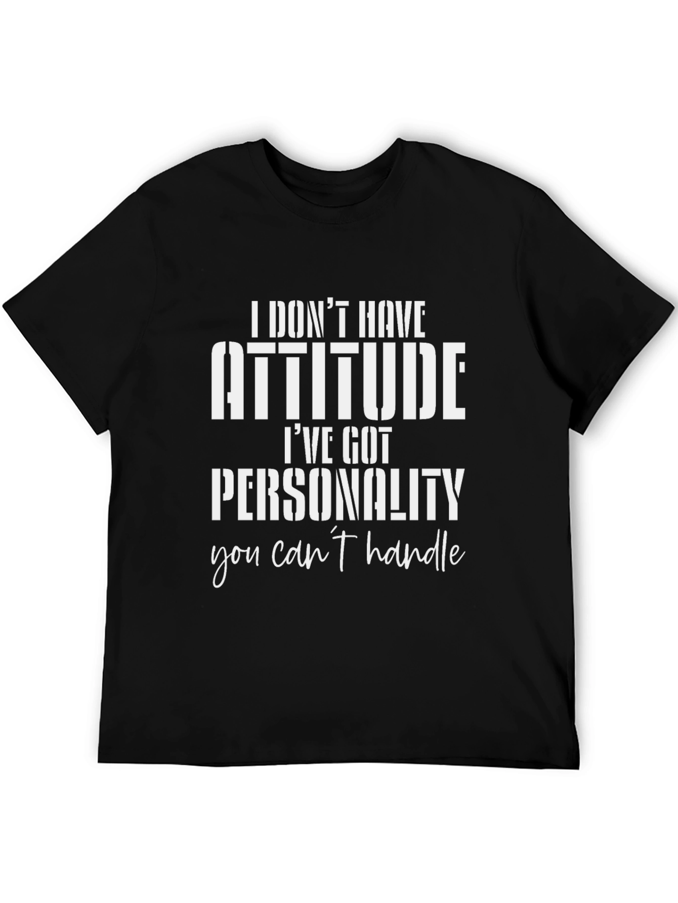 Attitude Funny Slogan Graphic Black T-Shirt