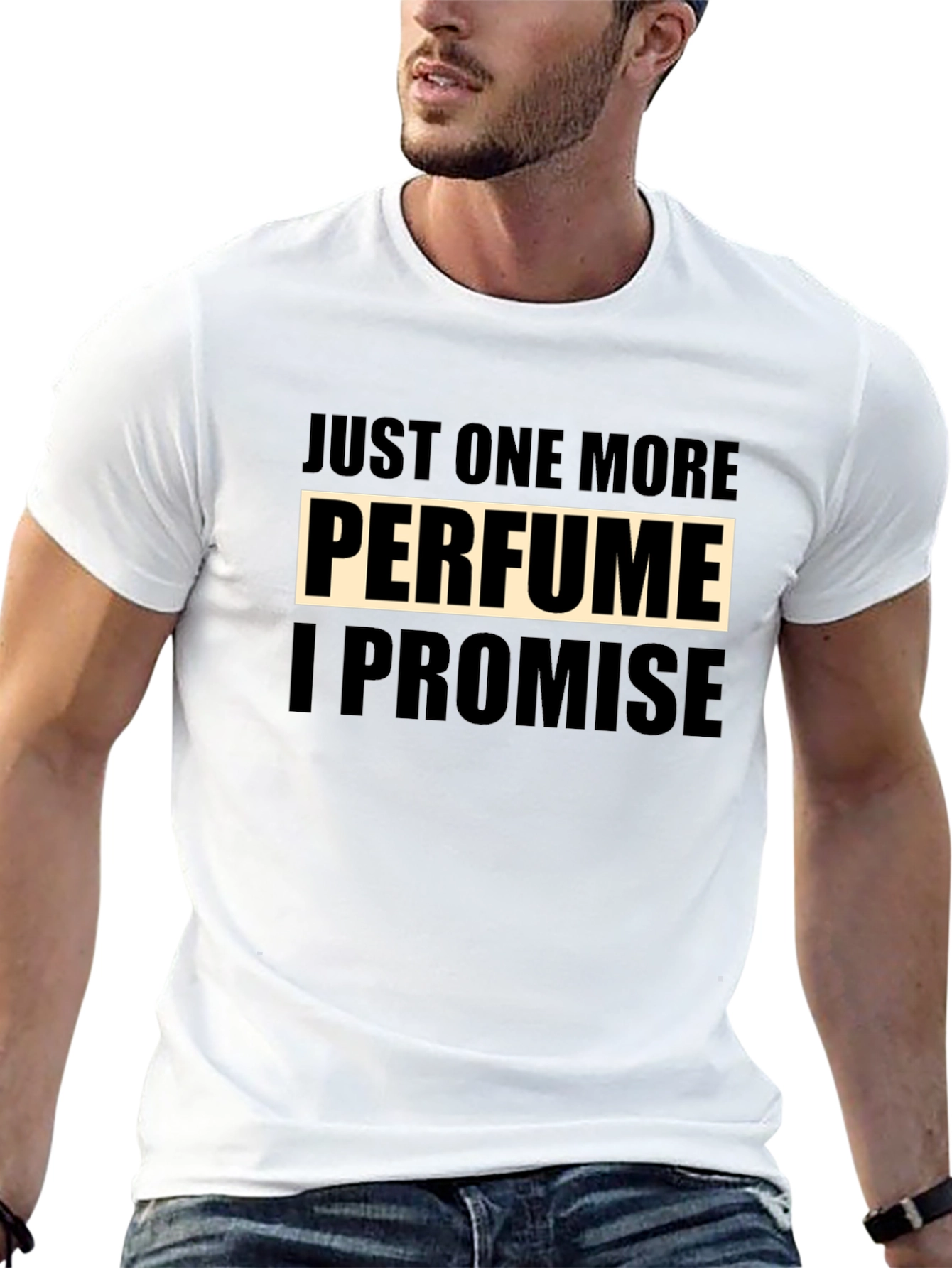 Just One More Perfume T-Shirt