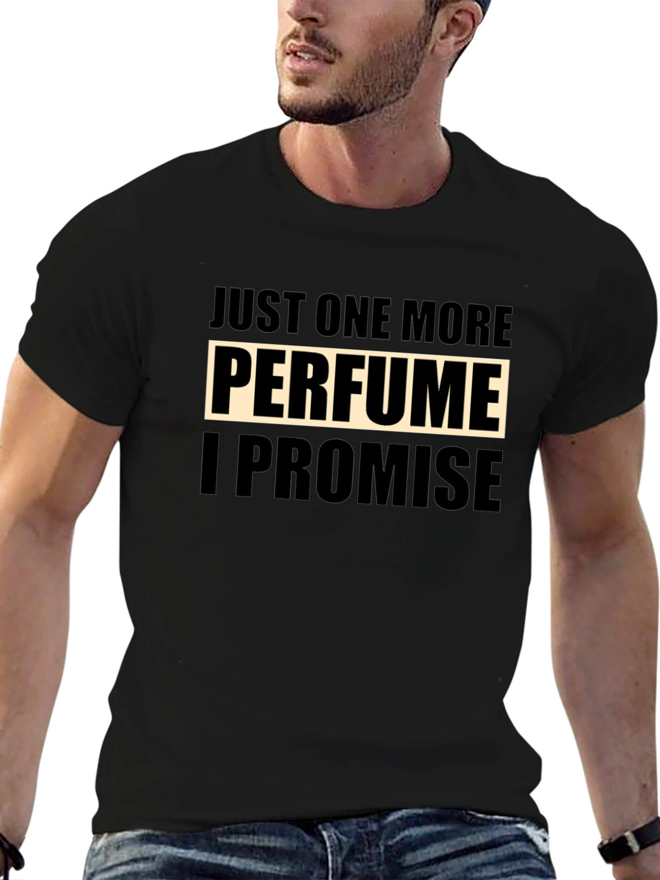 Just One More Perfume T-Shirt
