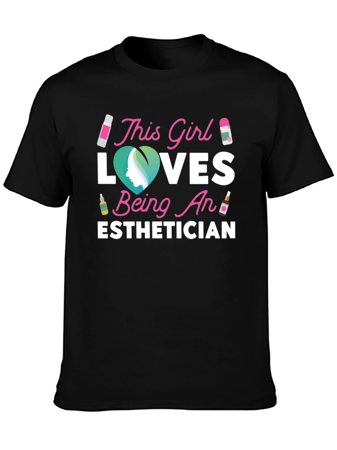 Esthetician Love T-Shirt Gift For Her