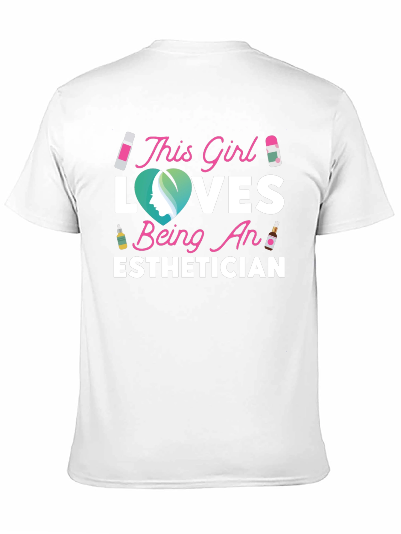 Esthetician Love T-Shirt Gift For Her