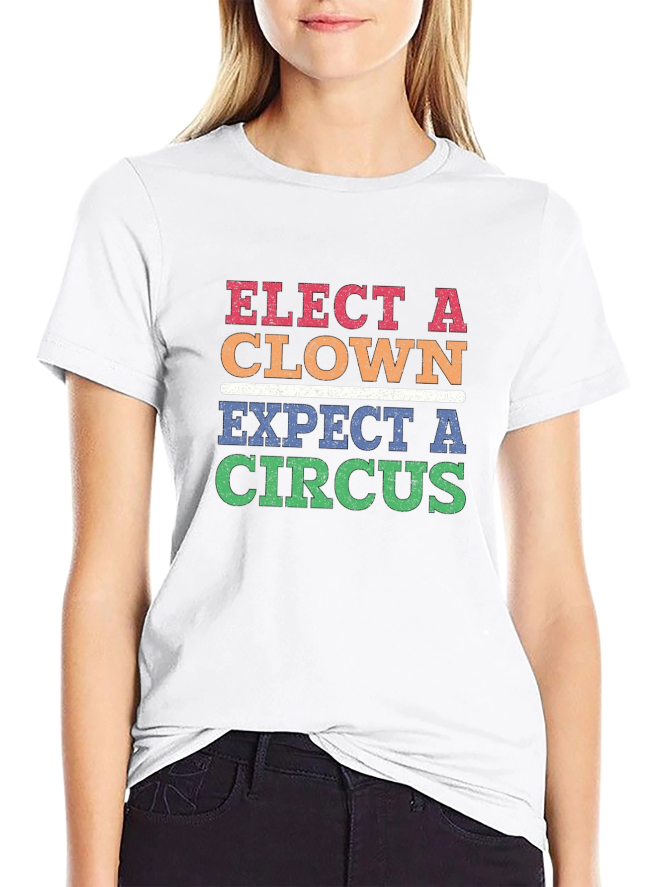 Elect A Clown Expect A Circus T-Shirt