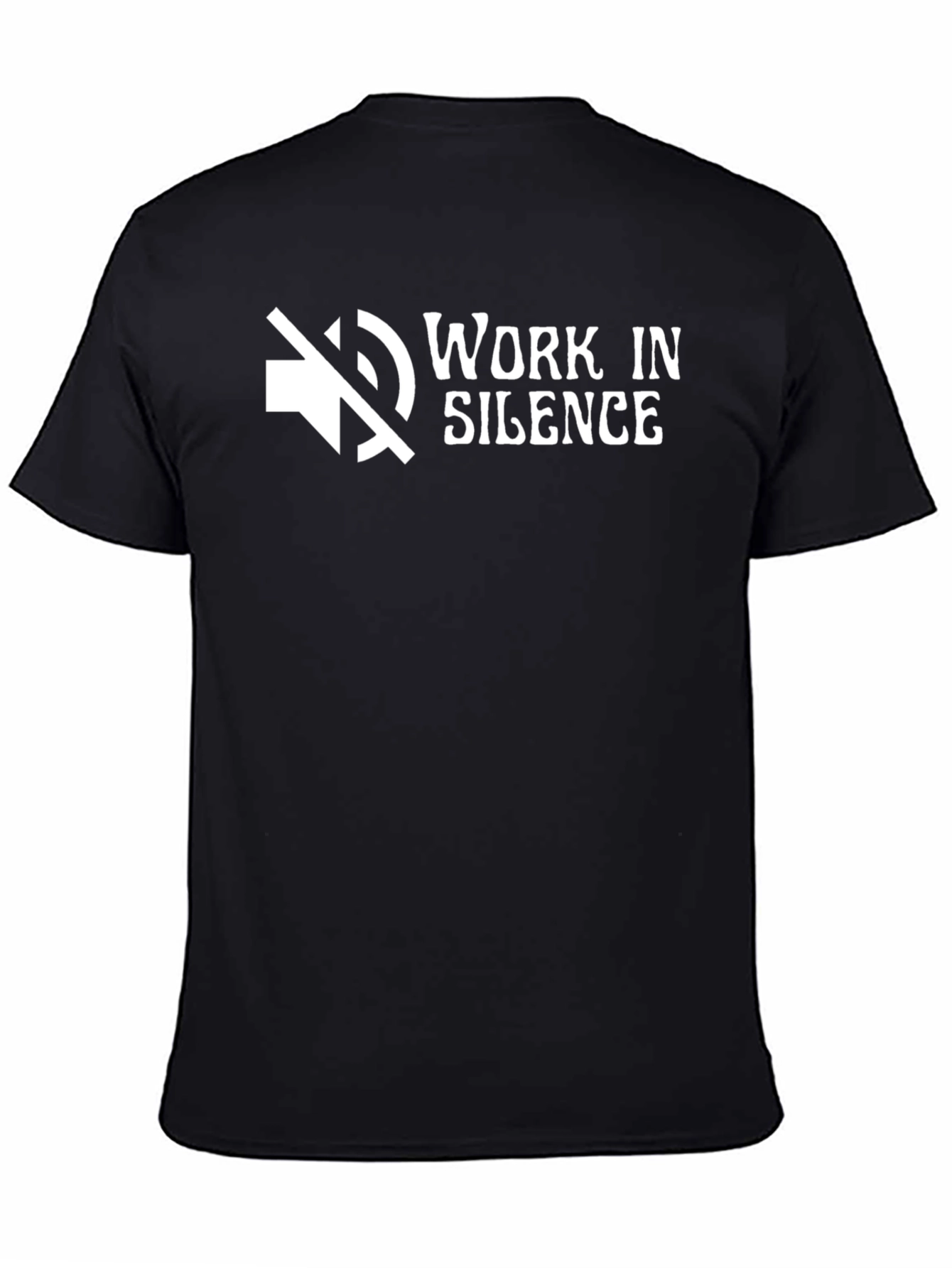 Work In Silence Graphic T-Shirt
