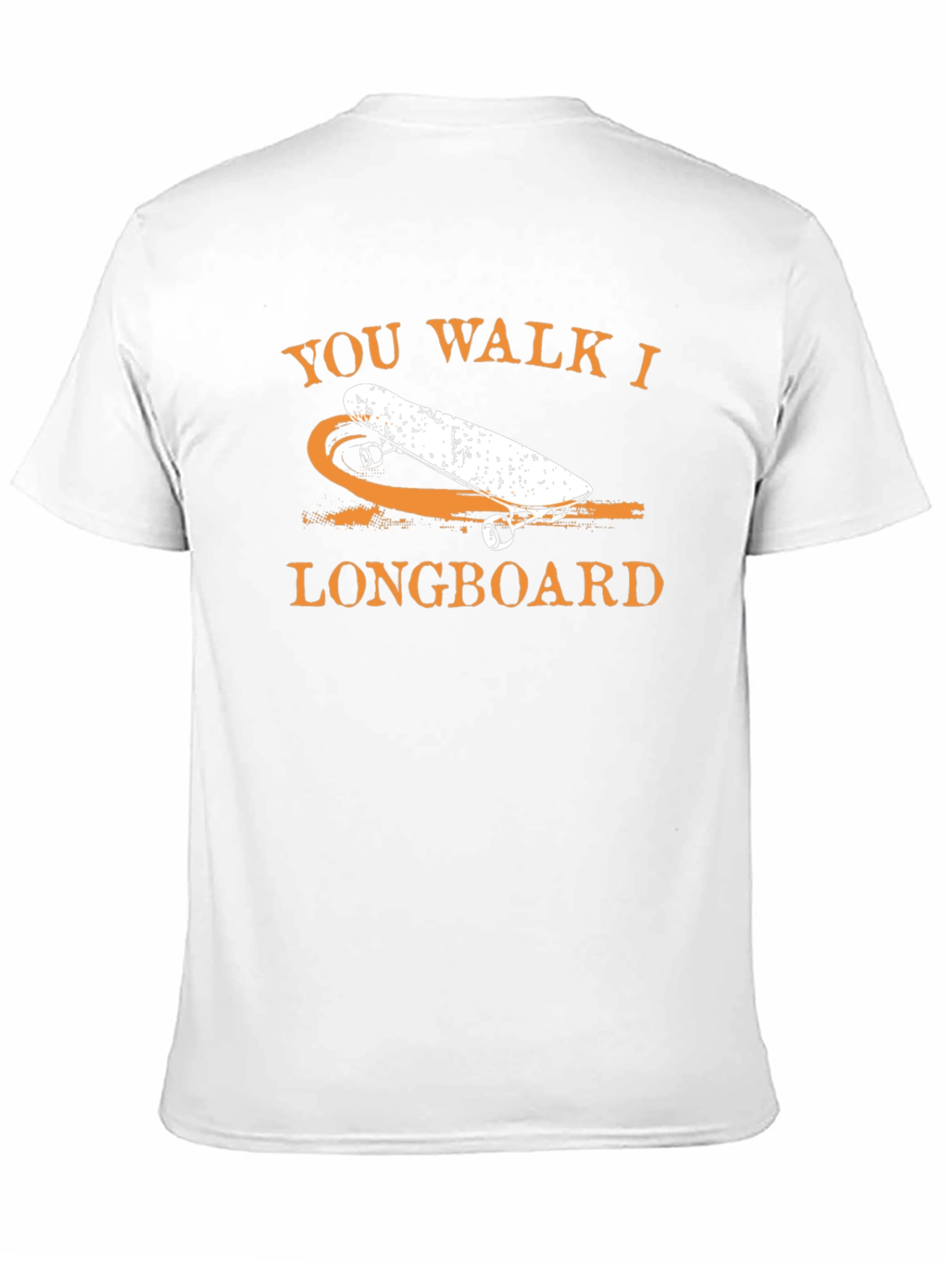 You Walk I Longboard Graphic Tee