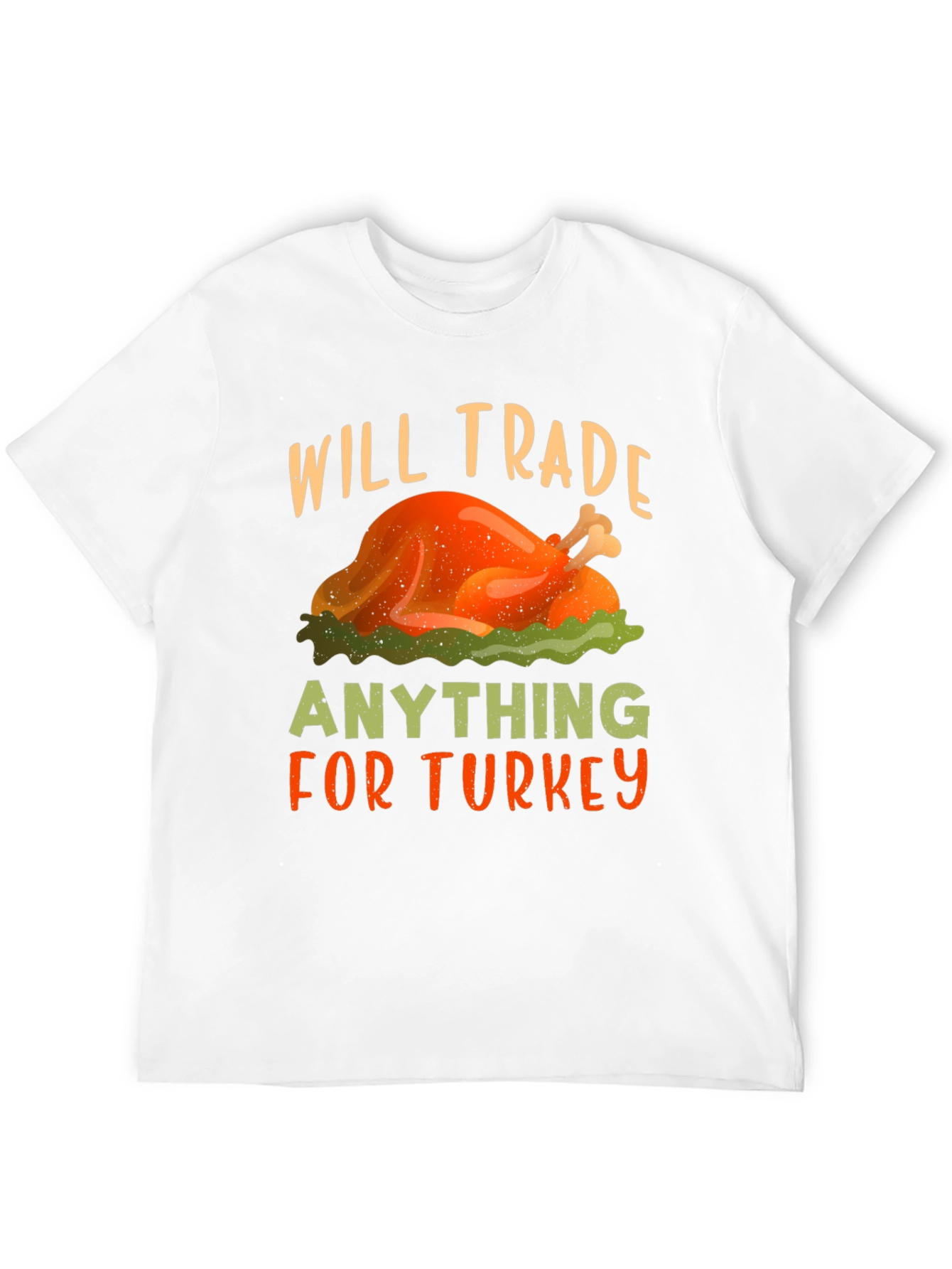 Will Trade Anything for Turkey Thanksgiving T-Shirt