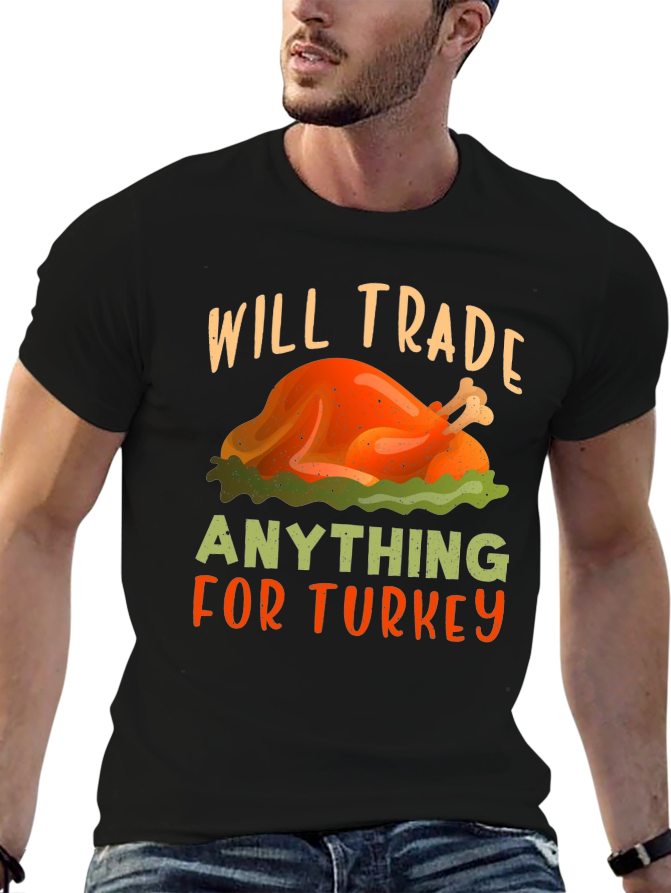 Will Trade Anything for Turkey Thanksgiving T-Shirt