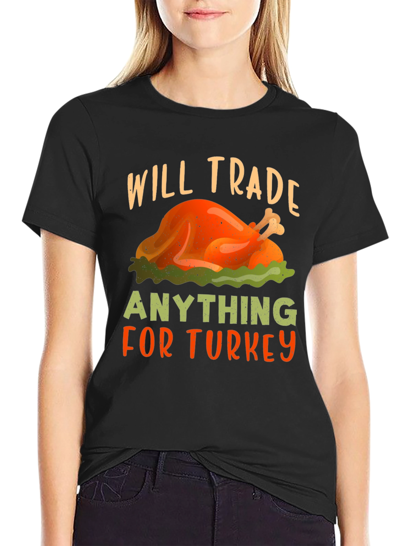 Will Trade Anything for Turkey Thanksgiving T-Shirt