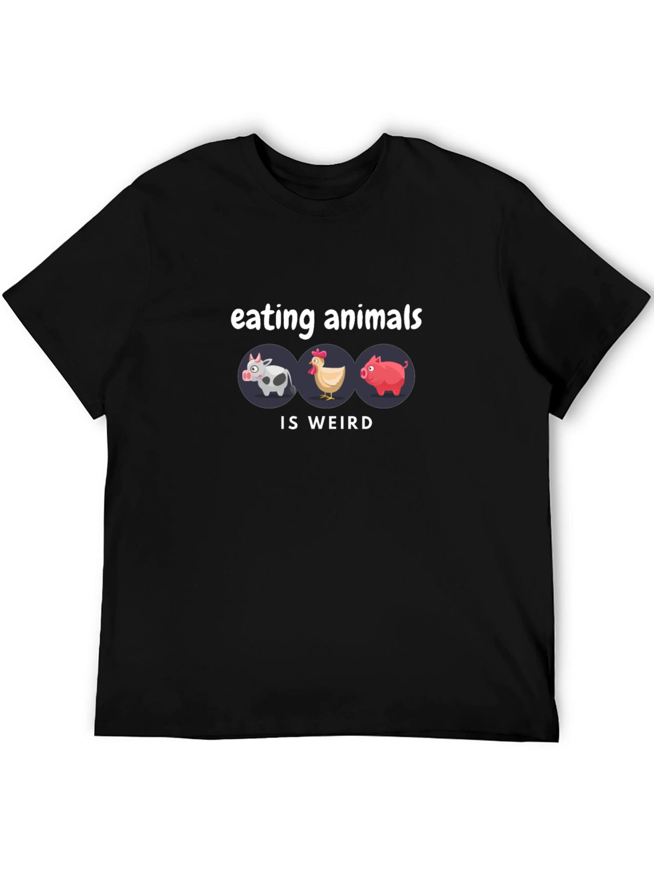 Vegan T-Shirt - Eating Animals is Weird Tee