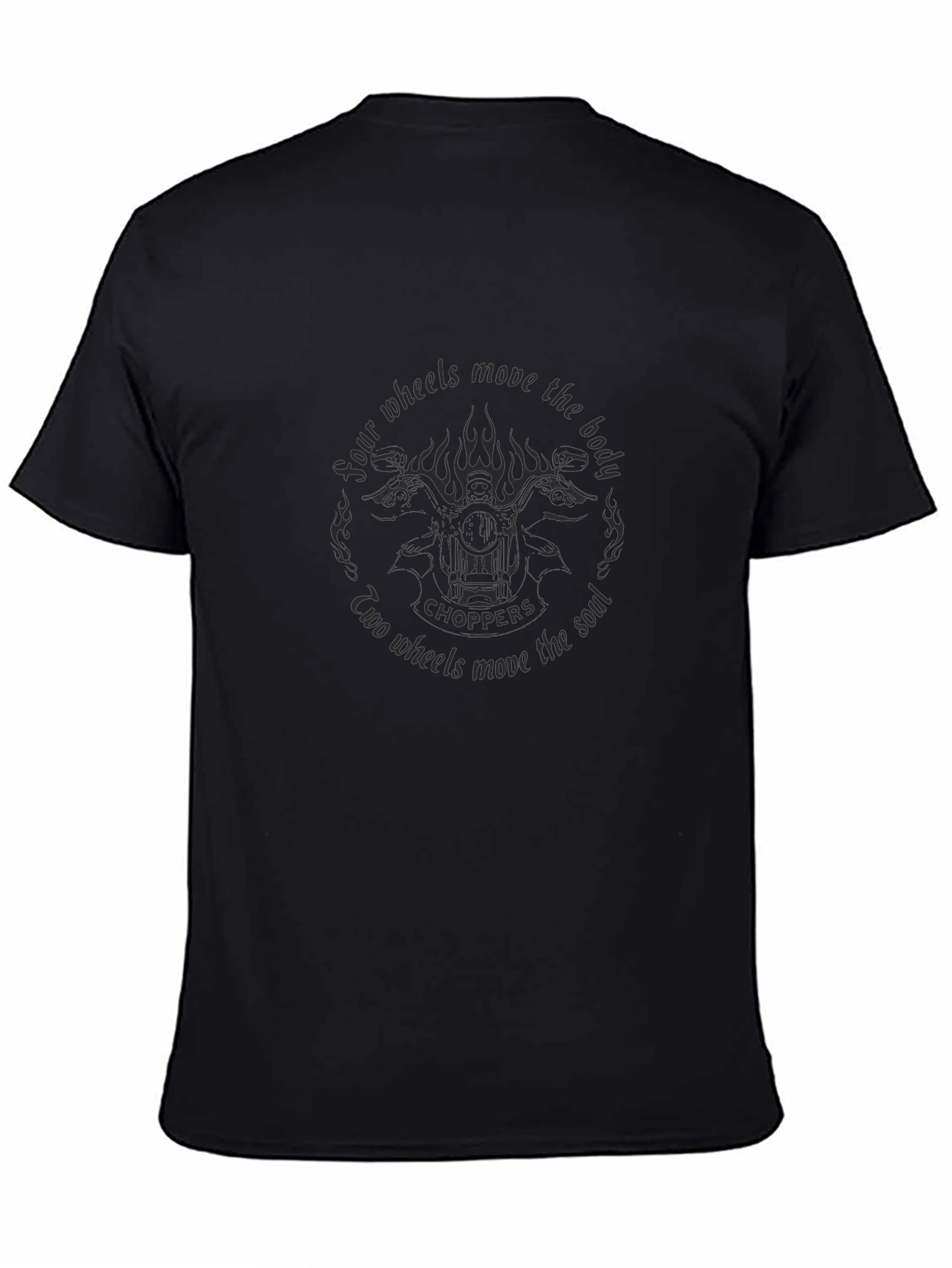 Choppers T-Shirt: Four Wheels Move The Body