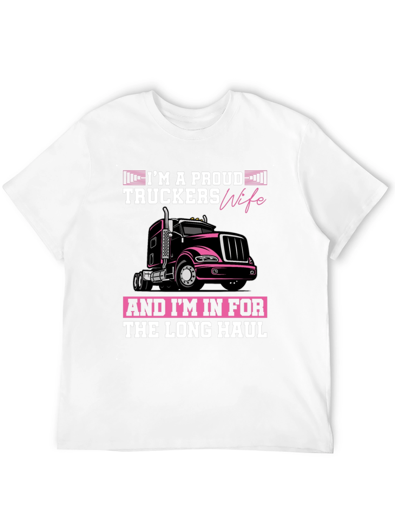 Proud Truckers Wife Graphic T-Shirt