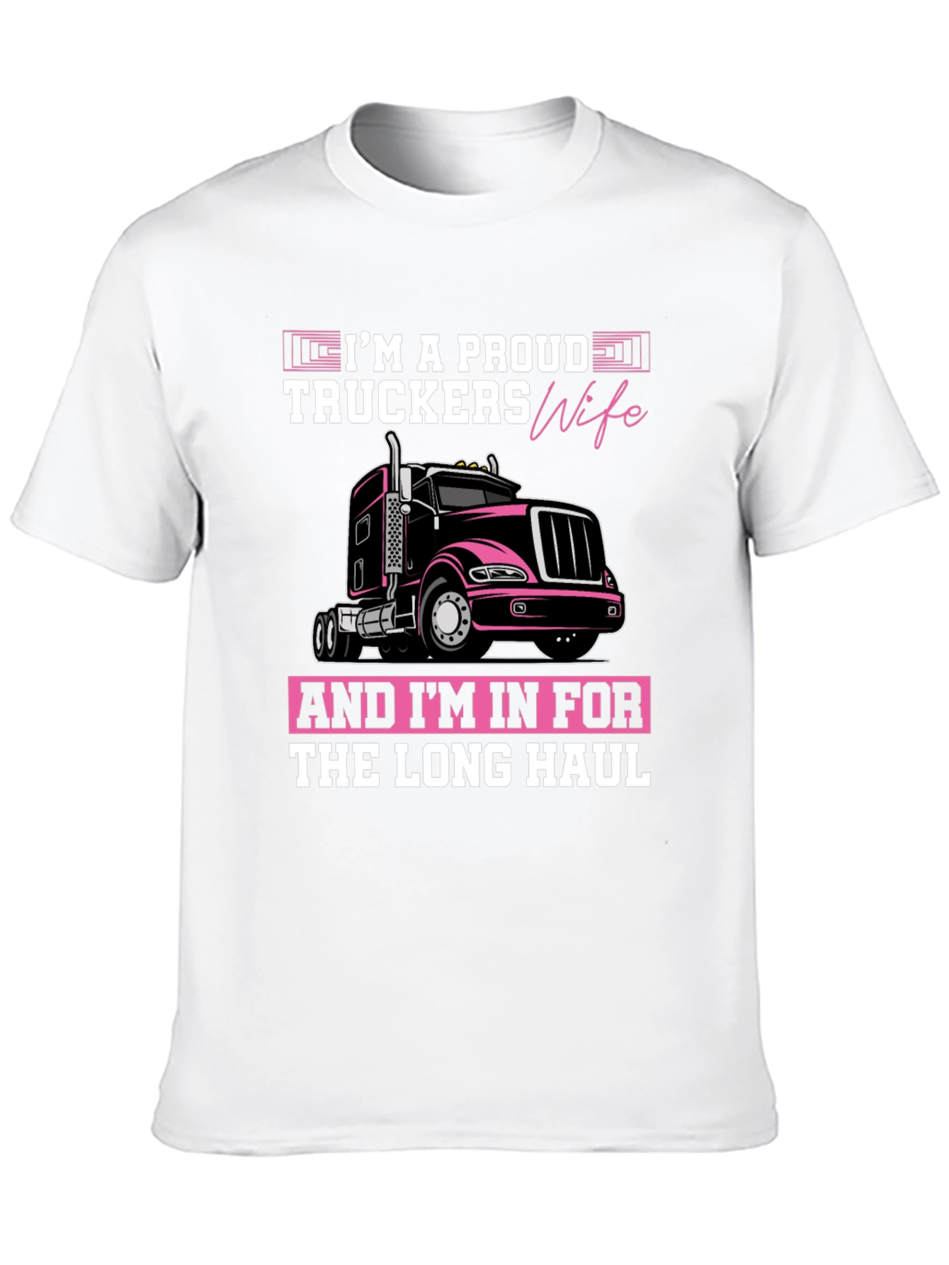 Proud Truckers Wife Graphic T-Shirt