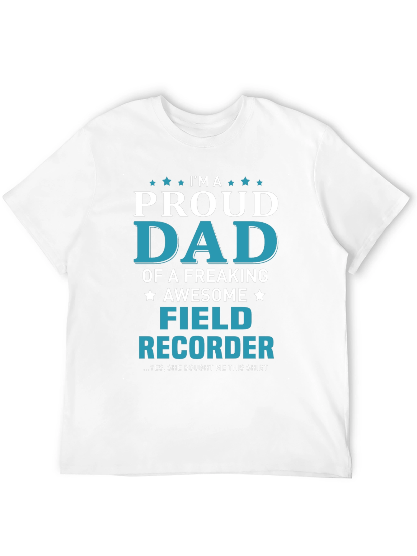 Proud Dad Field Recorder Graphic T-Shirt