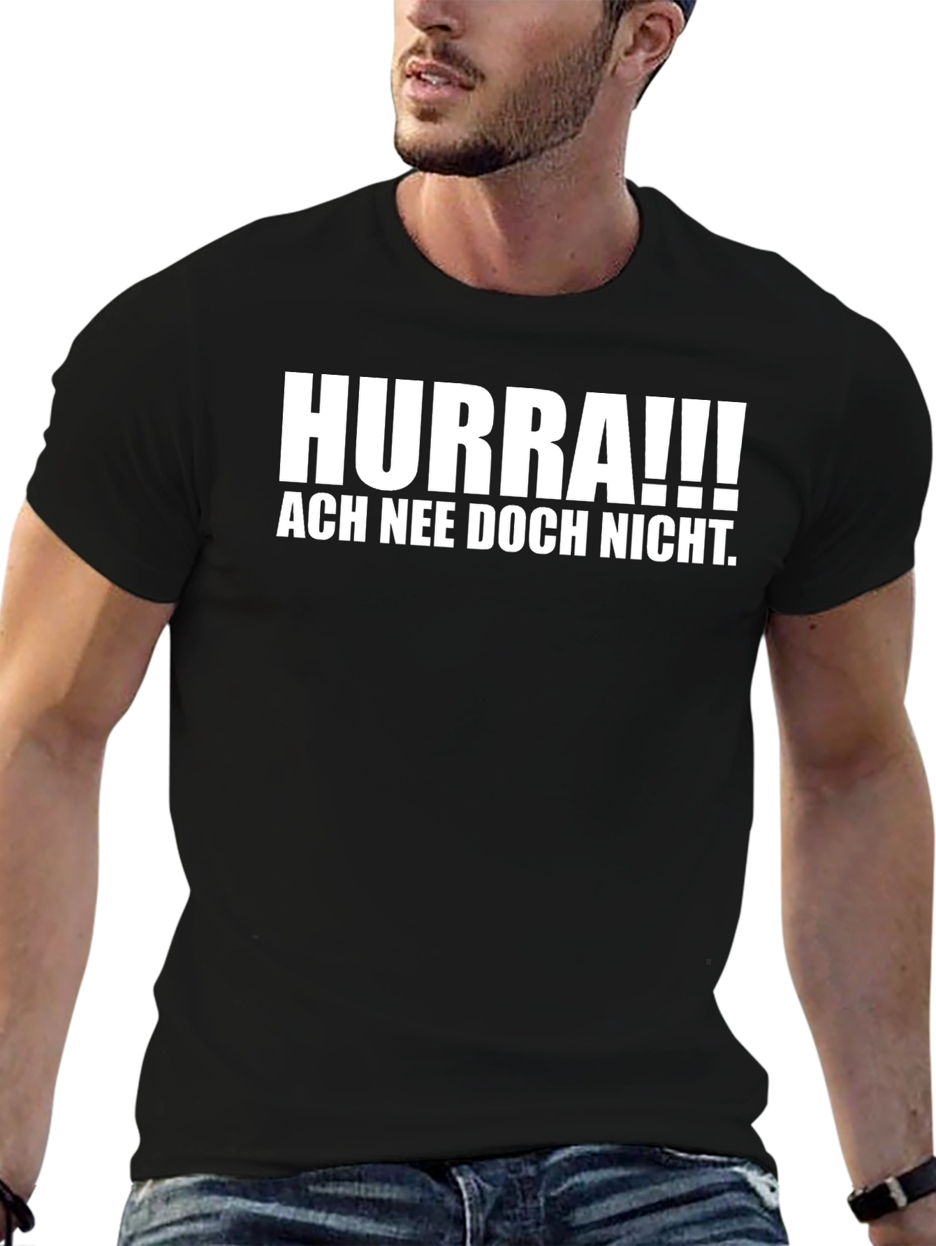 Hurra!!! Ach Nee Doch Nicht Funny German T-Shirt